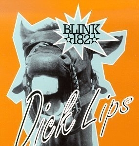 Album cover art for "Dick Lips" by blink-182
