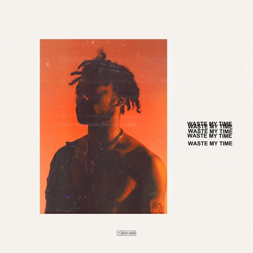 WASTE MY TIME by Zaia