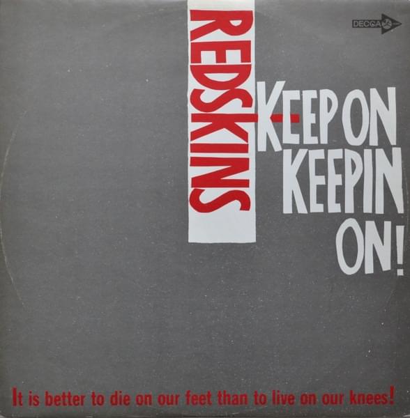 Album cover art for "Keep On Keepin’ On" by Redskins