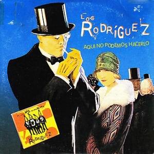 Album cover art for "Aquí no podemos hacerlo" by Los Rodríguez