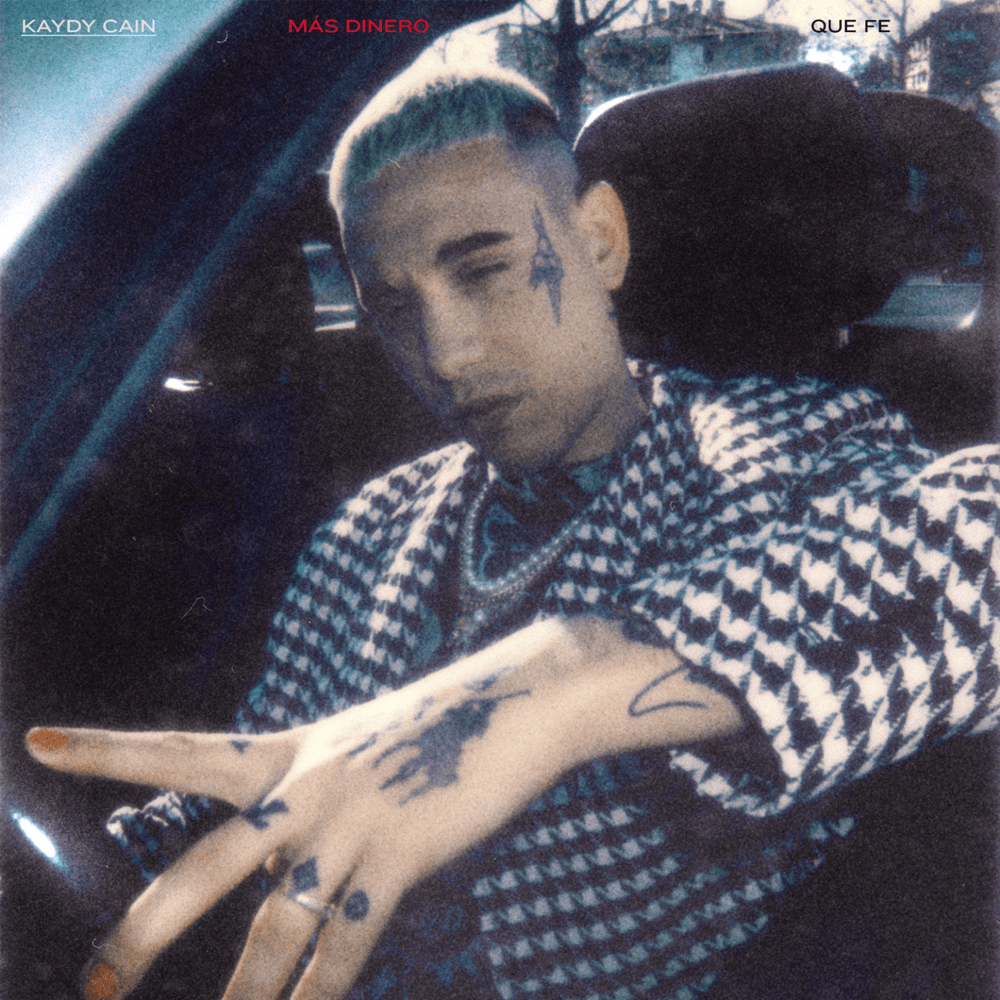 Album cover art for "Más Dinero Que Fe" by Kaydy Cain & Los del Control