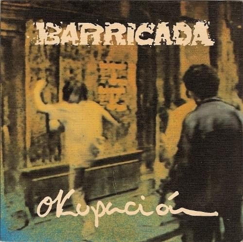 Album cover art for "Okupación" by Barricada