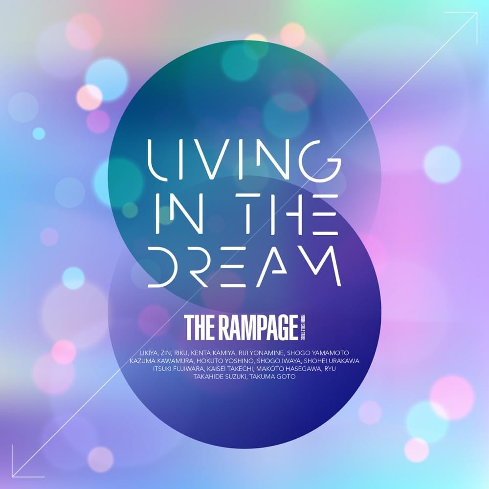 Album cover art for "LIVING IN THE DREAM" by THE RAMPAGE from EXILE TRIBE
