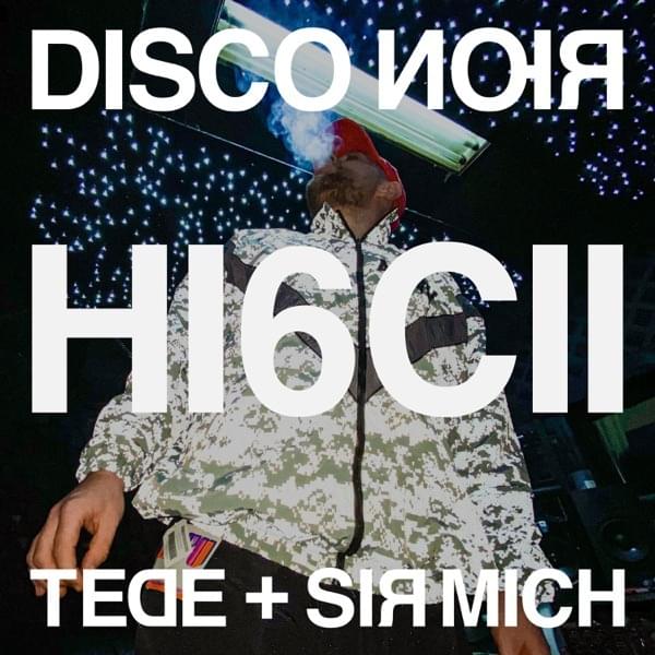 Album cover art for "HI6CII / #Hot16Challenge2" by Tede