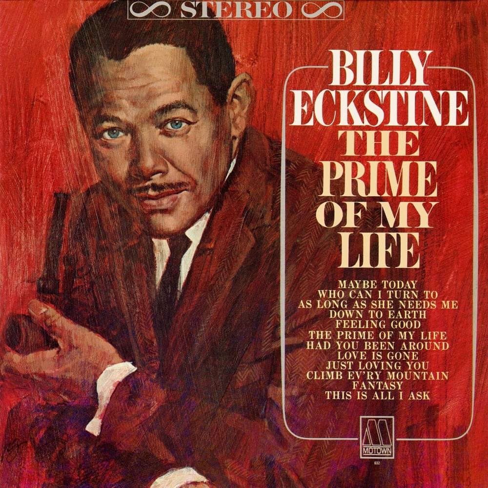The Prime Of My Life by Billy Eckstine