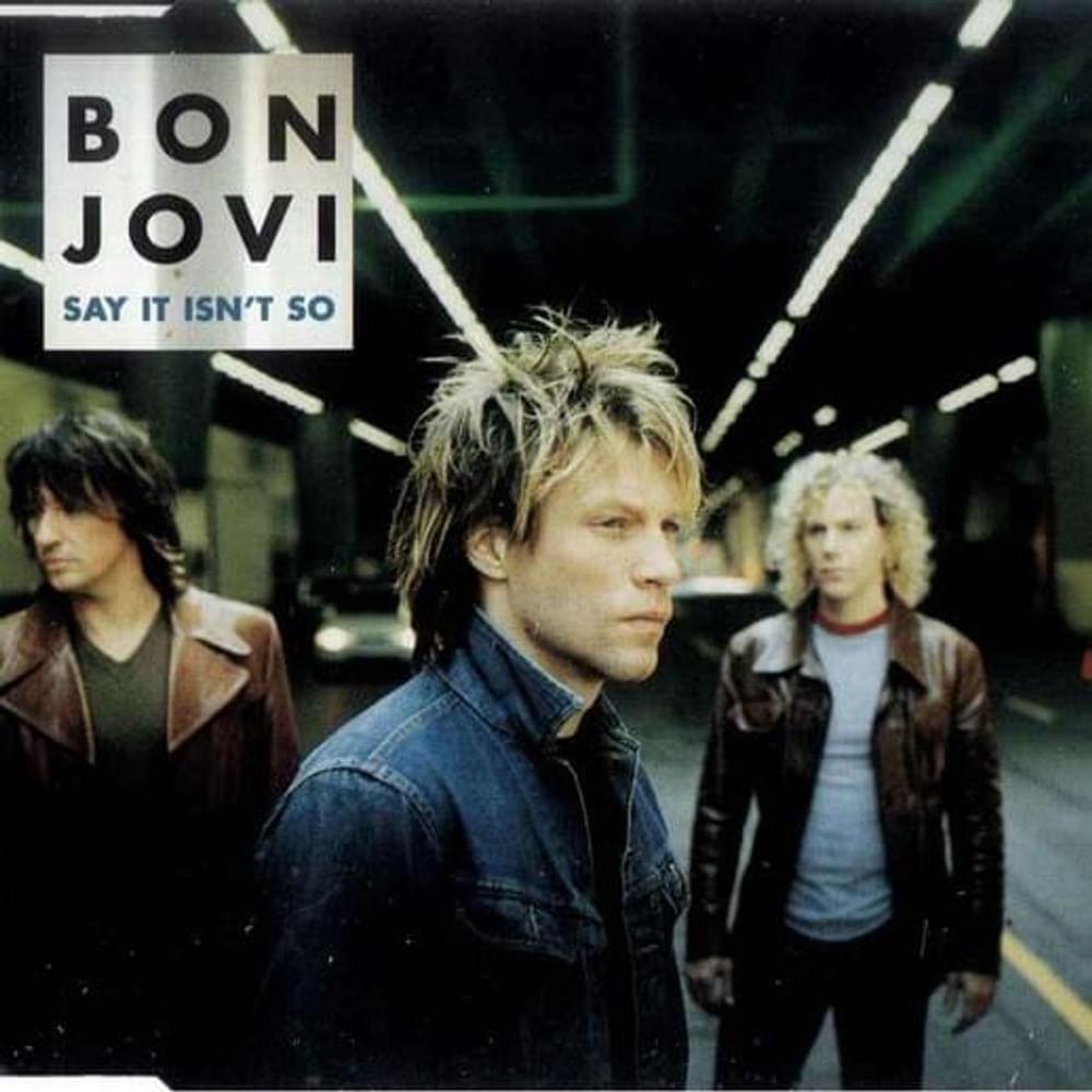 Album cover art for "Say It Isn’t So" by Bon Jovi