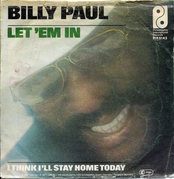 Let ’Em In by Billy Paul