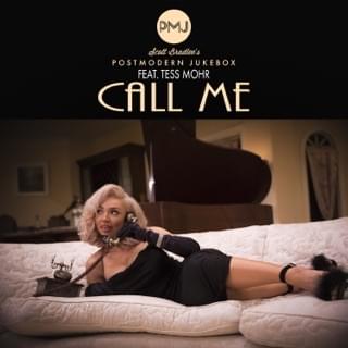 Album cover art for "Call Me" by Scott Bradlee’s Postmodern Jukebox & Tess Mohr