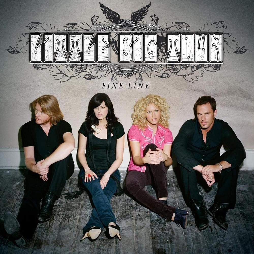 Album cover art for "Fine Line" by Little Big Town