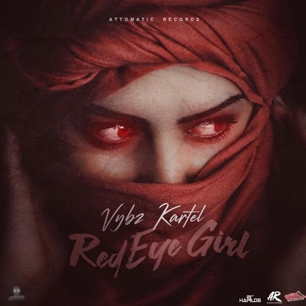 Album cover art for "Red Eye Girl" by Vybz Kartel