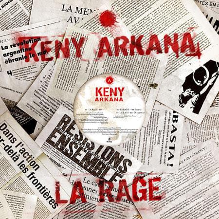 La rage by Keny Arkana