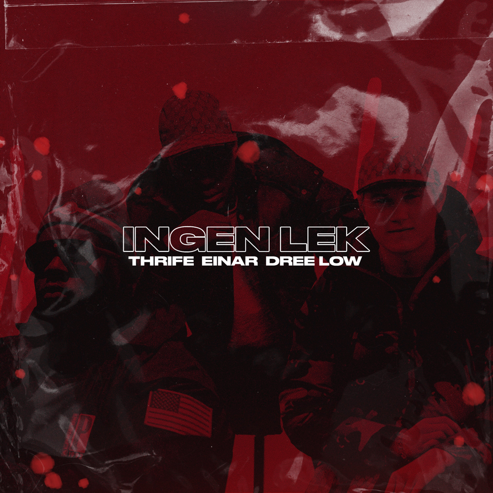 INGEN LEK by Thrife