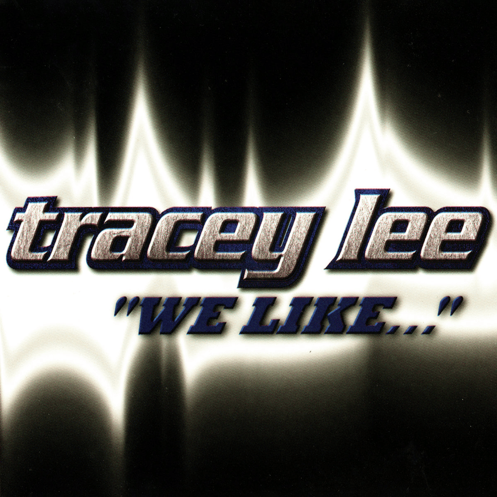 Album cover art for "We Like" by Tracey Lee