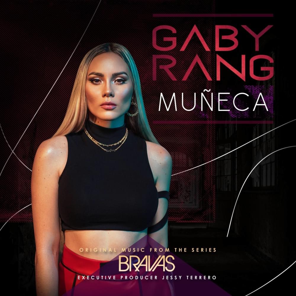 Album cover art for "Muñeca (From The Series ”Bravas”)" by Gaby Rang