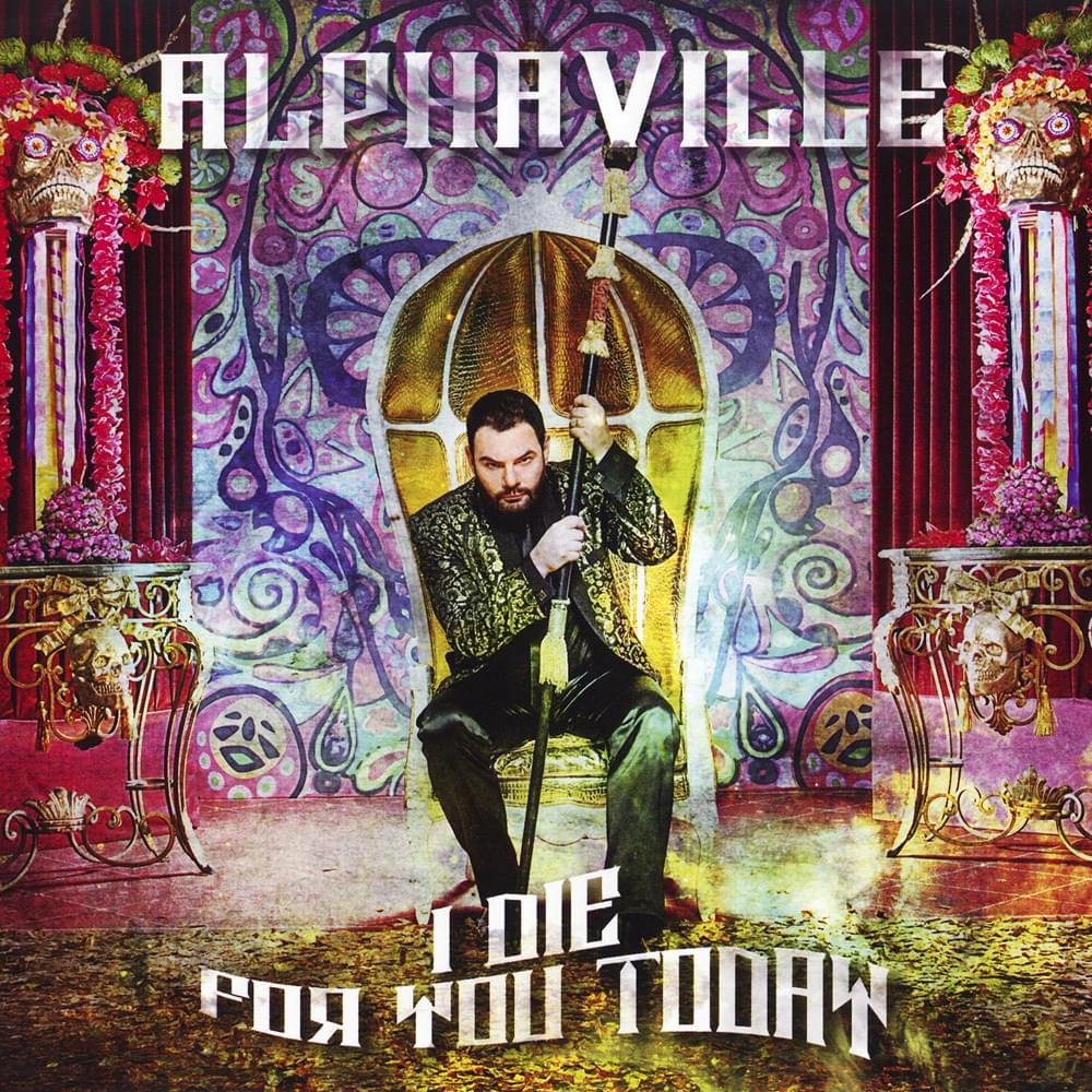 Album cover art for "I Die For You Today" by Alphaville