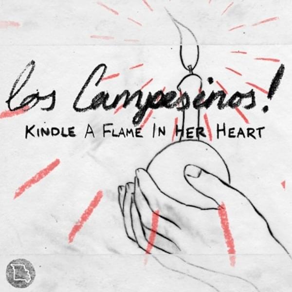 Album cover art for "Kindle a Flame in Her Heart" by Los Campesinos!
