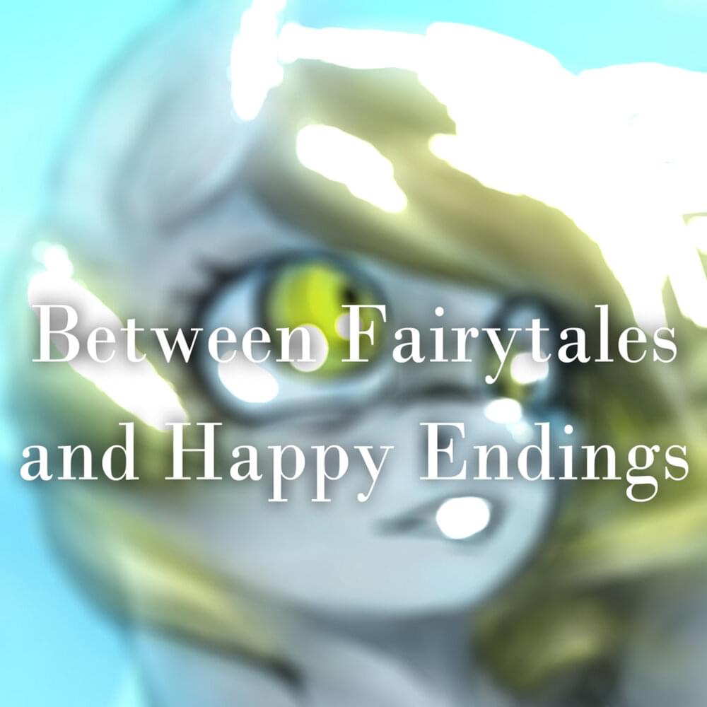 Album cover art for "Between Fairytales and Happy Endings [REINVENT]" by PrinceWhateverer & ​aiko (aikokiri) & センラ (Senra)