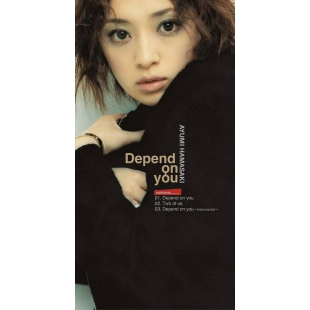 Album cover art for "Depend on you" by 浜崎あゆみ (Ayumi Hamasaki)