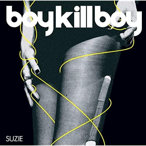 Album cover art for "Suzie" by Boy Kill Boy