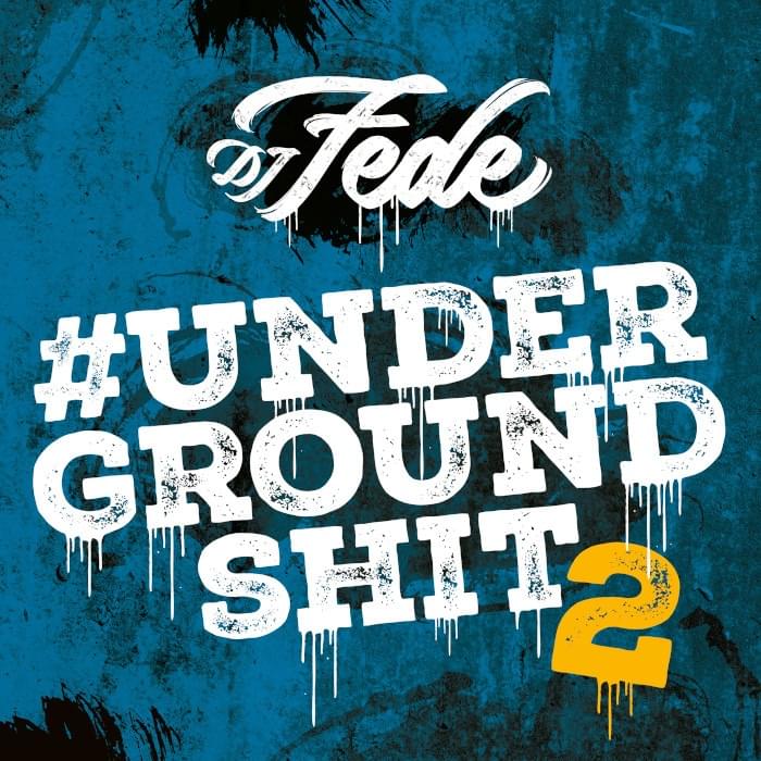 Cover image for #Underground Shit 2