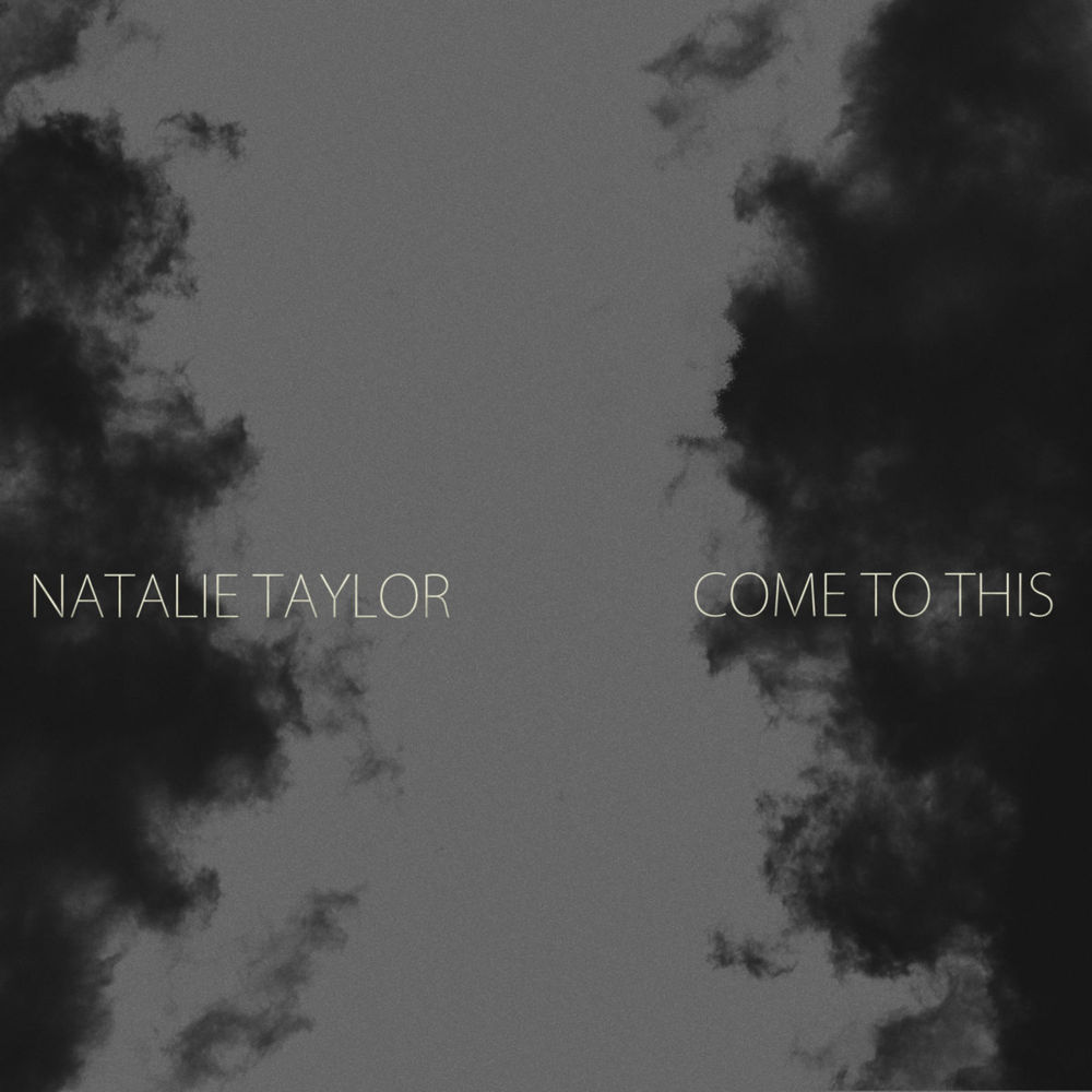 Come to This by Natalie Taylor