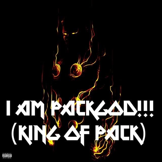 Cover image for I AM PACKGOD!! (King Of Pack)