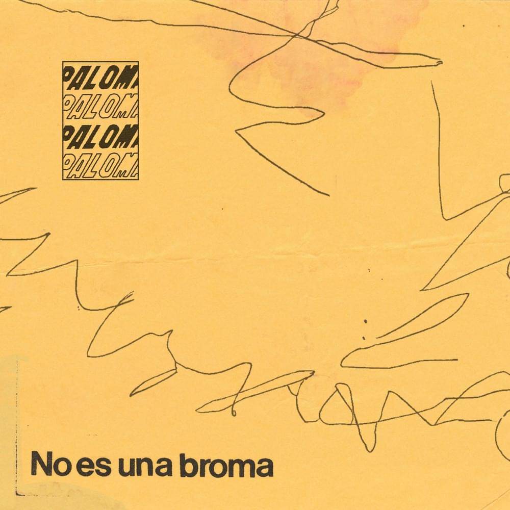 No es una broma by La Paloma