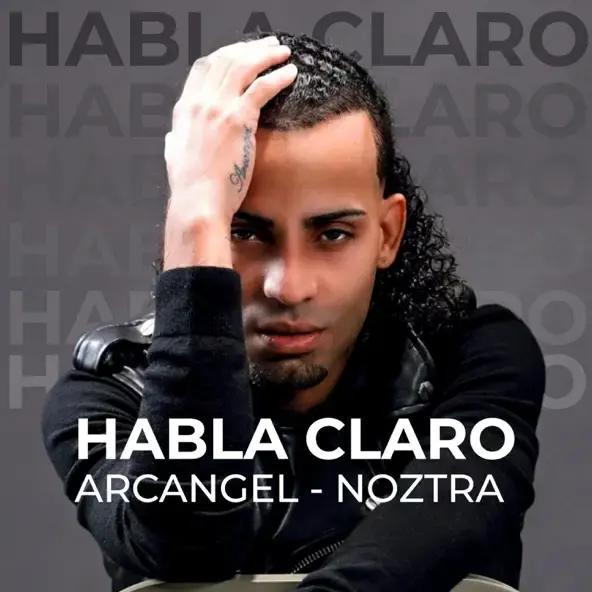 Album cover art for "Habla Claro (What U Wanna Do)" by Arcángel