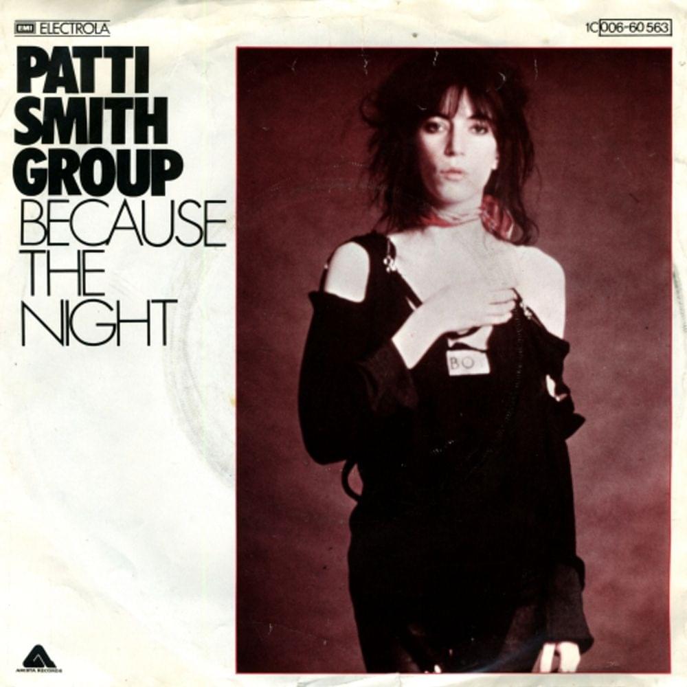 Album cover art for "Because the Night" by Patti Smith Group