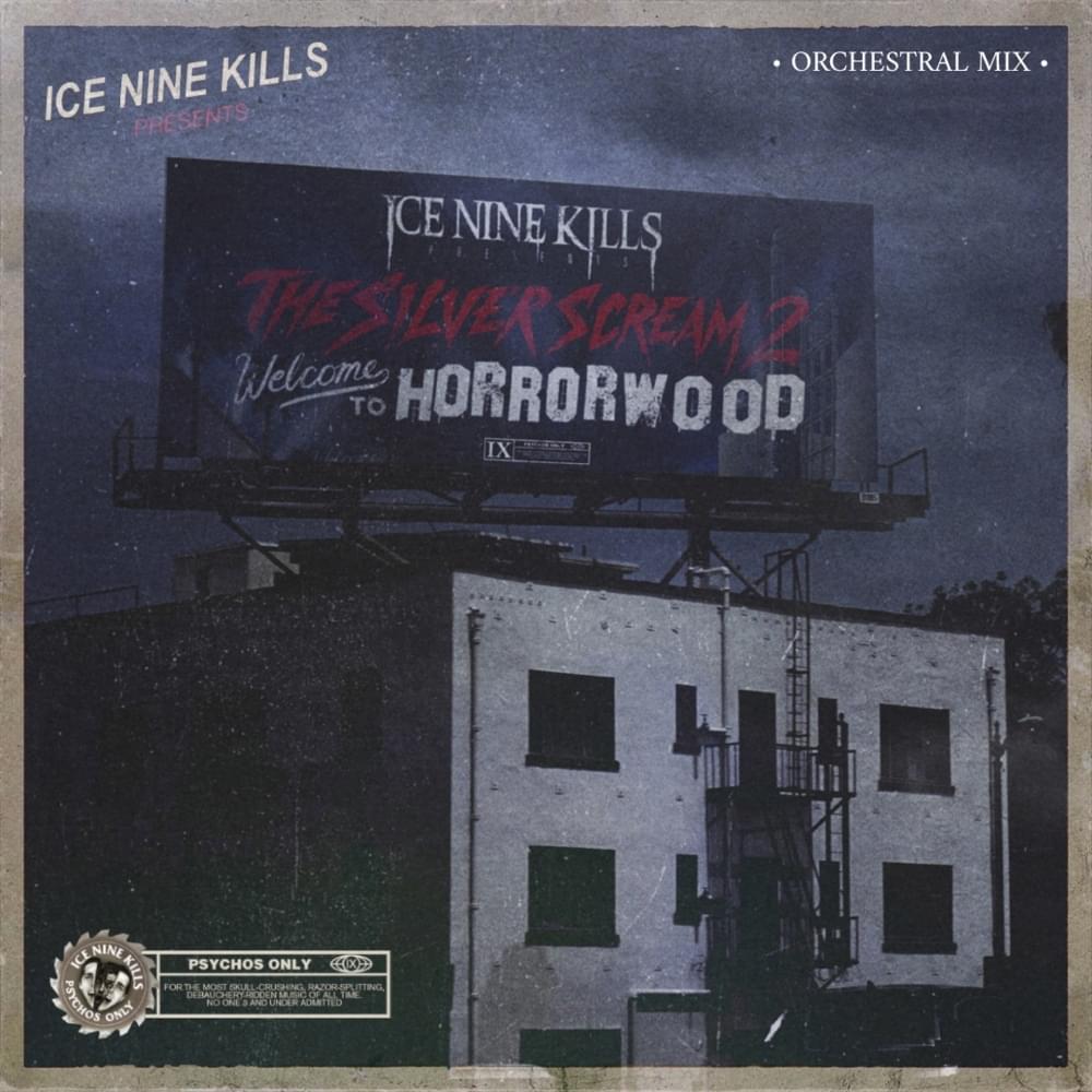 Album cover art for "Welcome To Horrorwood (Orchestration)" by Ice Nine Kills