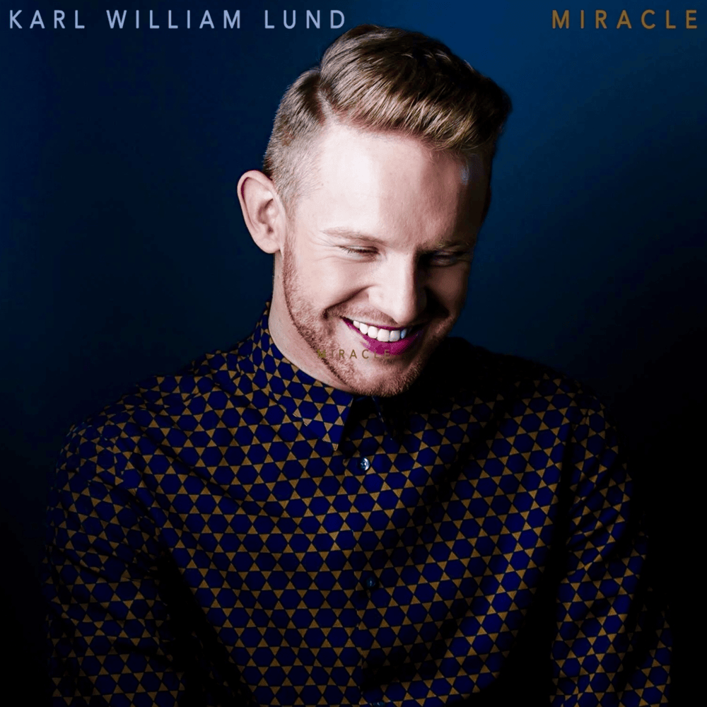 Album cover art for "Miracle (Radio Edit)" by Karl William Lund