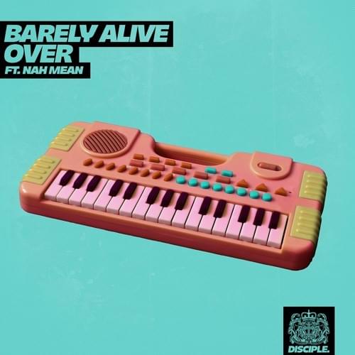Album cover art for "Over" by BARELY ALIVE & Nah Mean
