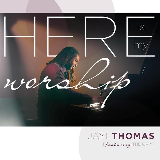 Holy Is the Lord (Live) by Jaye Thomas