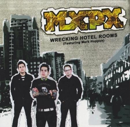 Album cover art for "Wrecking Hotel Rooms" by MxPx & Mark Hoppus