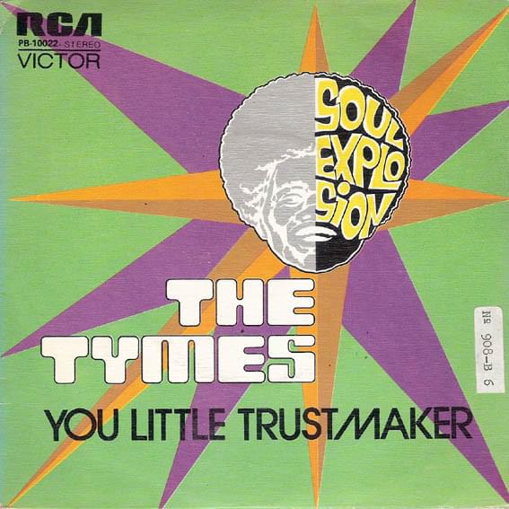 You Little Trustmaker by The Tymes