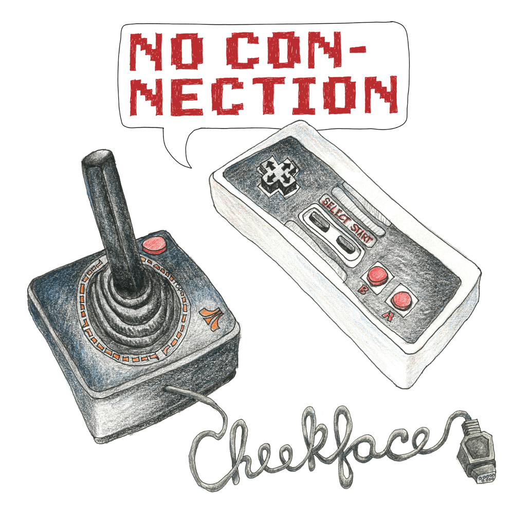 Album cover art for "No Connection" by Cheekface