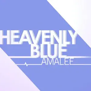 Album cover art for "Heavenly Blue (From ”Aldnoah.Zero”)" by AmaLee