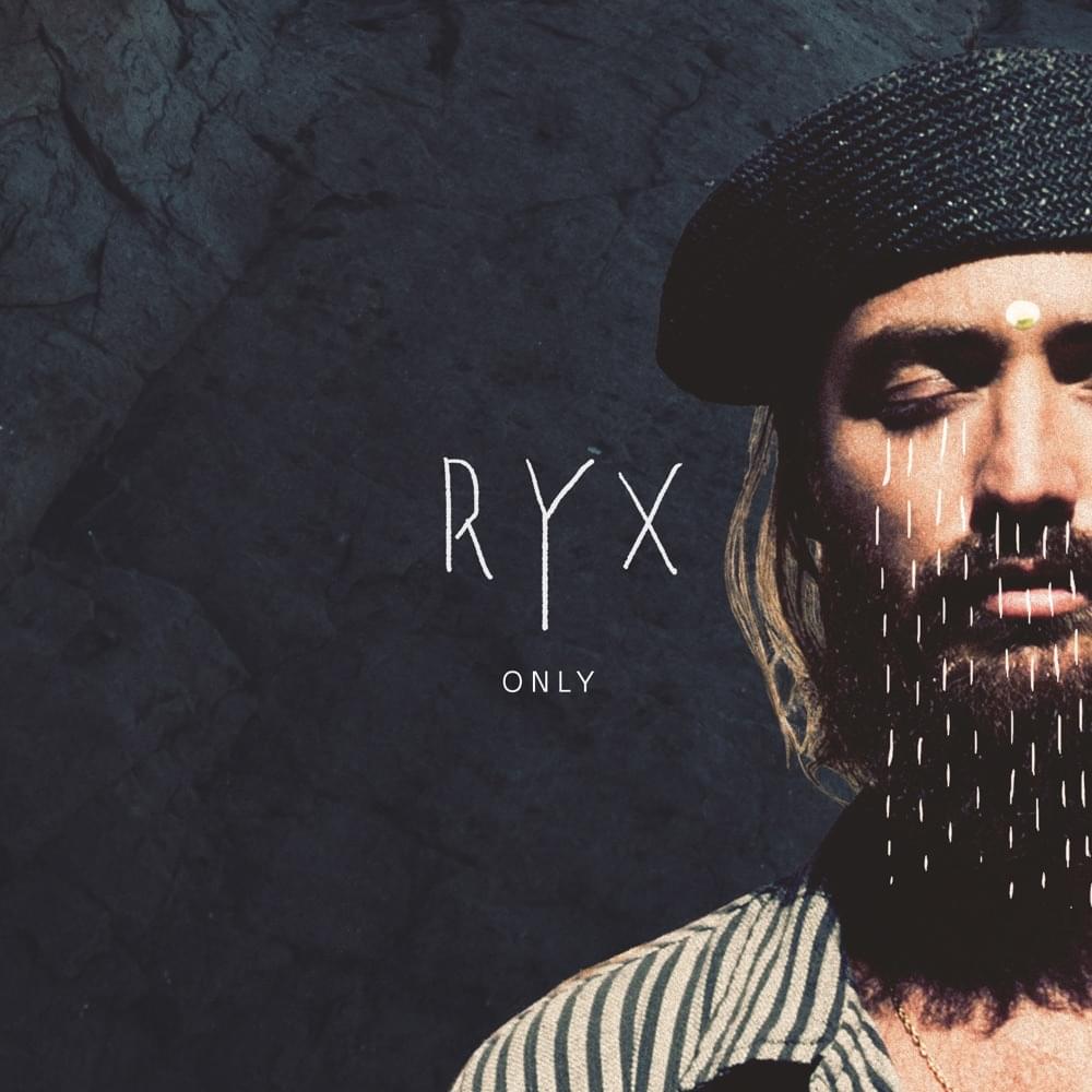 Only by RY X