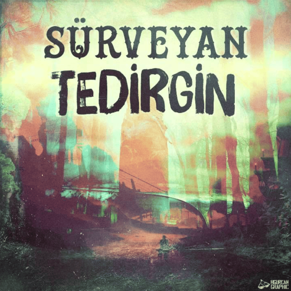 Tedirgin by Sürveyan