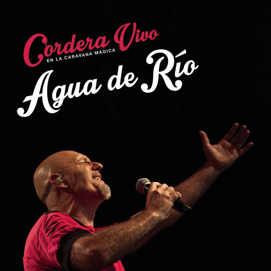 Album cover art for "Agua de Río (En Vivo)" by Gustavo Cordera