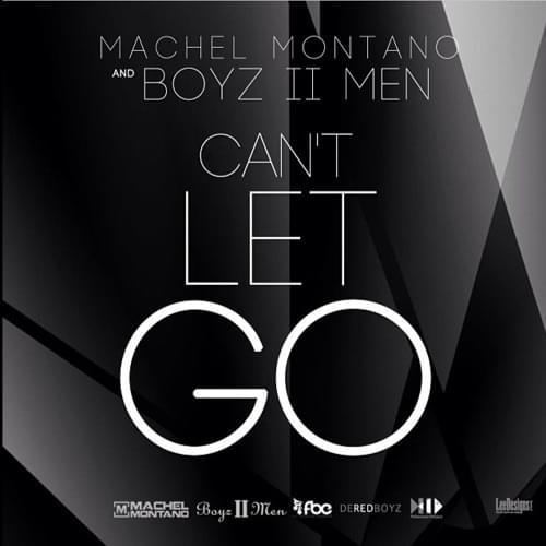 Album cover art for "Can’t Let Go" by Boyz II Men & Machel Montano