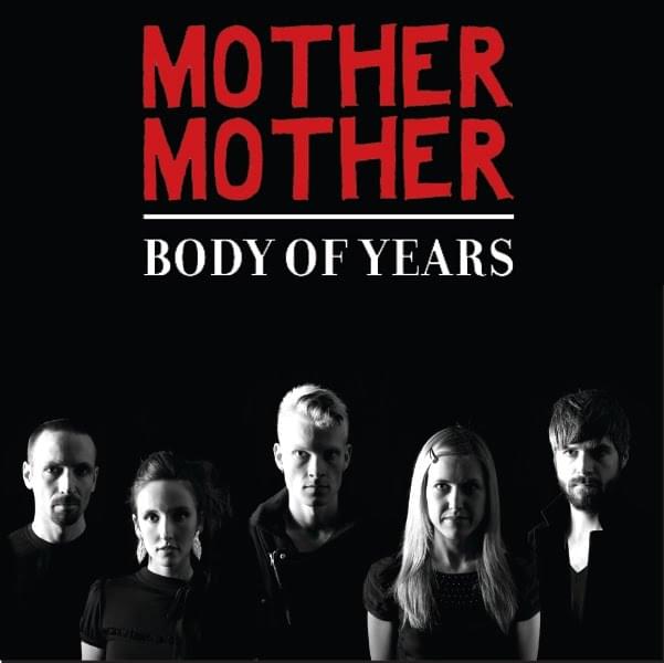 Album cover art for "Body of Years" by Mother Mother