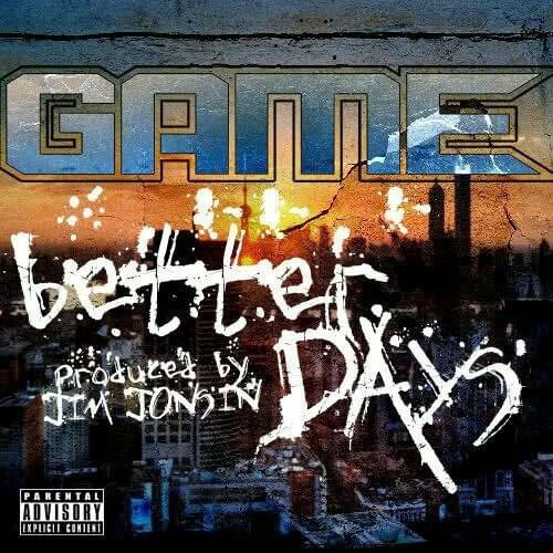 Album cover art for "Better Days (Pain Inside)" by The Game & Andre Merritt