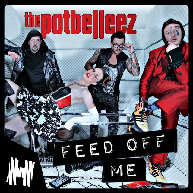Album cover art for "Feed Off Me" by The Potbelleez