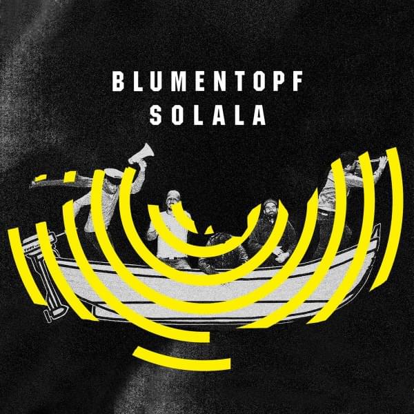 Album cover art for "Solala" by Blumentopf