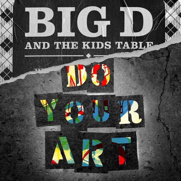 Too Much by Big D And The Kids Table