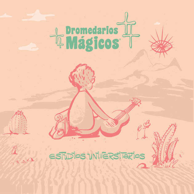 Extrañar by Dromedarios Mágicos