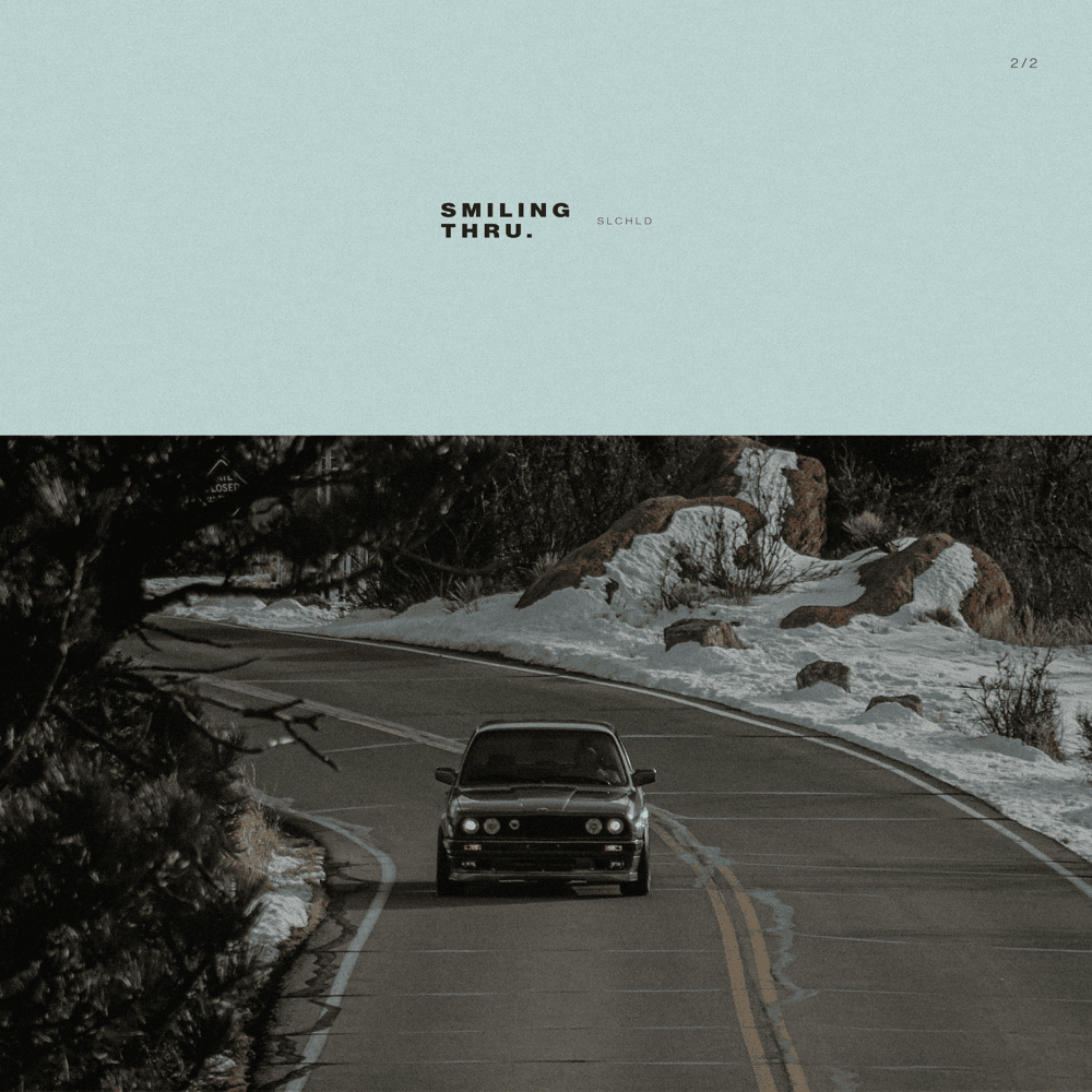 Album cover art for "SMILING THRU." by ​slchld