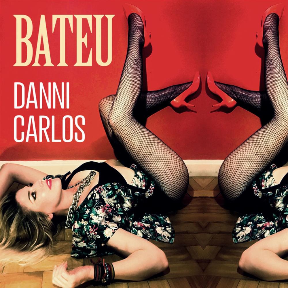 Bateu by Danni Carlos