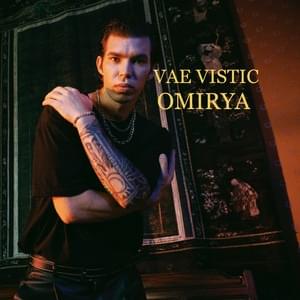 Album cover art for "Omirya" by VAE VISTIC